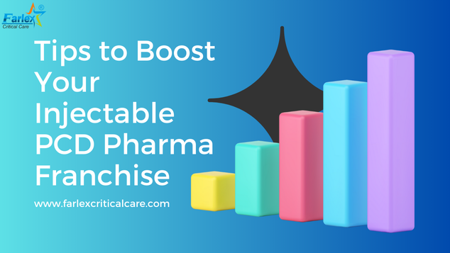 Tips to Boost Your Injectable PCD Pharma Franchise in India