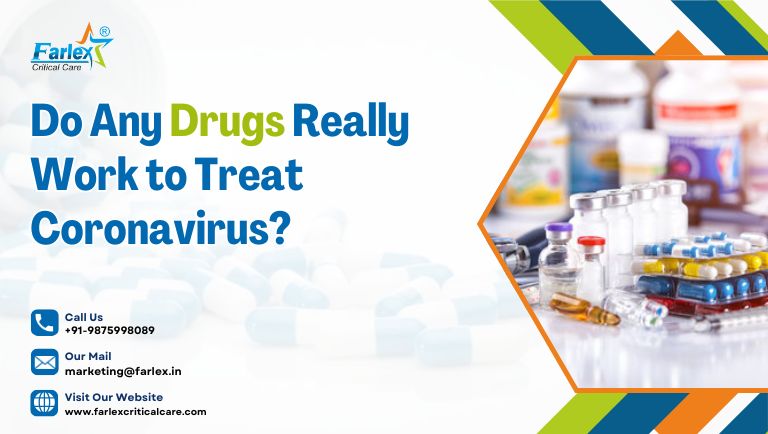 Do Any Drugs Really Work to Treat Coronavirus?